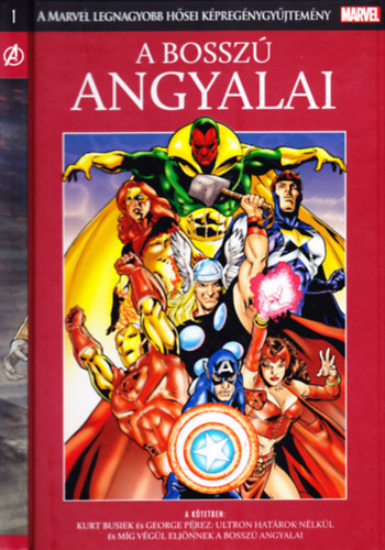 George Prez Kurt Busiek - A Bossz Angyalai - A Marvel legnagyobb hsei kpregnygyjtemny 1.