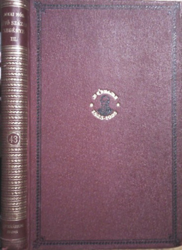 Jókai Mór - A jövő század regénye III. (Centenáriumi kiadás 43.)