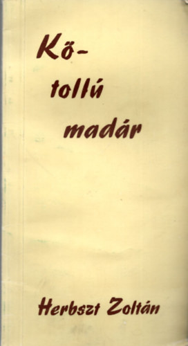Herbszt Zolt�n - K�toll� mad�r
