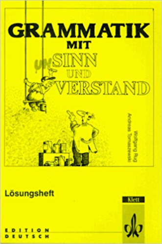 Wolfgang, Tomaszewski, Andreas Rug - Grammatik mit Sinn und Verstand - L�sungsheft