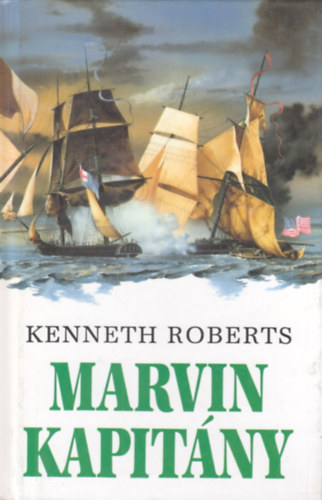 Kenneth Roberts - Marvin kapitny