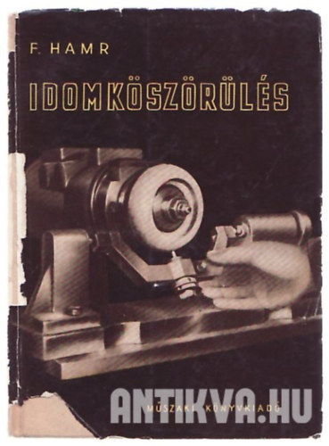 F. Hamr - Idomköszörülés