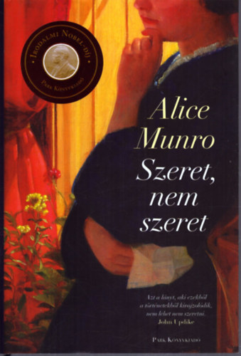 Alice Munro - Szeret, nem szeret - Kilenc t�rt�net