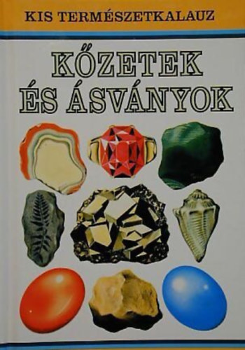 Alan-Freeman, Mike Wooley - K�zetek �s �sv�nyok \(kis term�szetkalauz)
