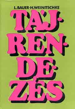 L.-Weinitschke, H. Bauer - T�jrendez�s