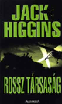 Jack Higgins - Rossz trsasg