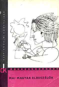 Mai magyar elbesz�l�k