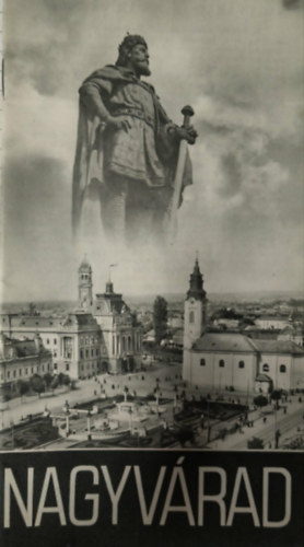 Ismeretlen Szerző - Nagyvárad ( brosúra)