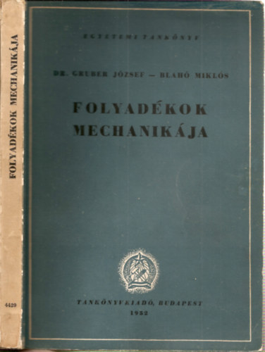 Dr. Gruber J�zsef-Blah� Mikl�s - Folyad�kok mechanik�ja