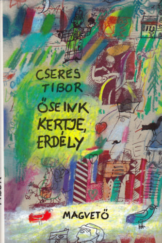 Cseres Tibor - seink kertje, Erdly