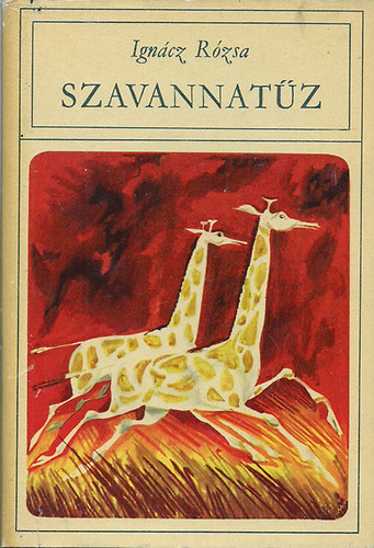 Igncz Rzsa - Szavannatz