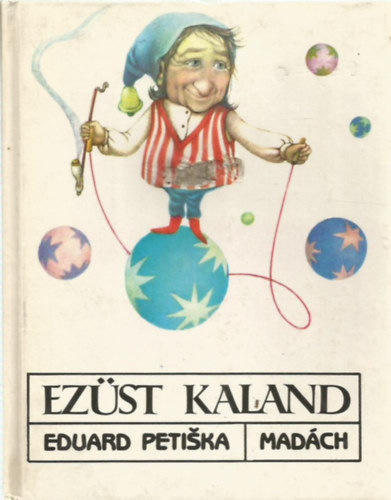 Eduard Petiska - Ezst kaland
