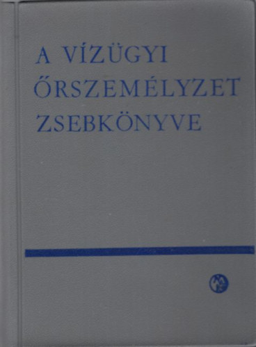 dr. Lszl Ferenc - A vzgyi rszemlyzet zsebknyve