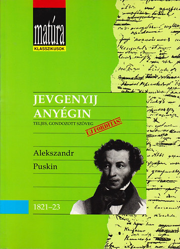 Alekszandr Puskin - Jevgenyij Anygin - Matra Klasszikusok