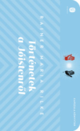 Rainer Maria Rilke - T�rt�netek a J�istenr�l