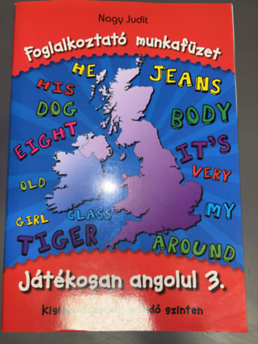 Magyar L�szl� - Magyar nyelvtan 3. - Foglalkoztat� munkaf�zet