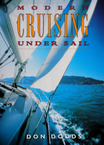 Dodds Don - Modern Cruising Under Sail (Modern vitorlzs angol nyelven)