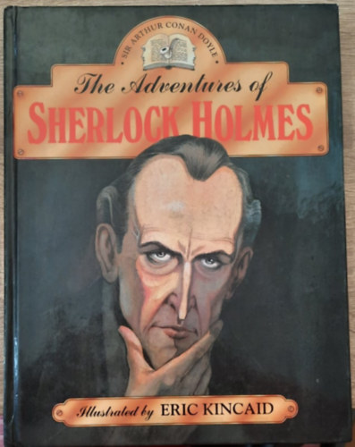Sir Arthur Connan Doyle - The Adventures of Sherlock Holmes
