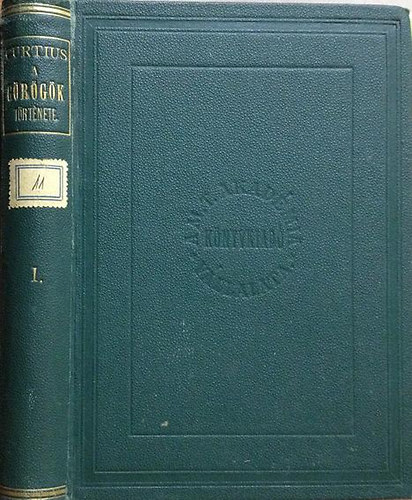 Curtius Ern� - A g�r�g�k t�rt�nete I.