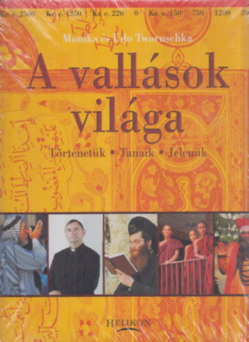 Monika �s Udo Tworuschka - A vall�sok vil�ga - T�rt�net�k - Tanaik - Jelen�k