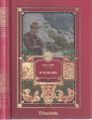 Jules Verne - A vil�g ura (Jules Verne csod�latos kalandjai 58.)