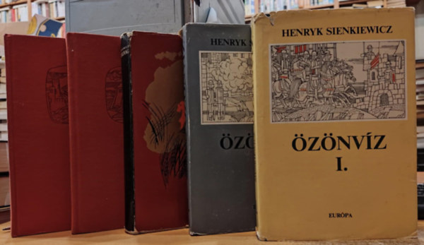 Henryk Sienkiewicz - 3 db. Sienkiewicz regny 5 ktetben (A Kislovag + Tzzel-vassal I-II. + znvz I-II.)