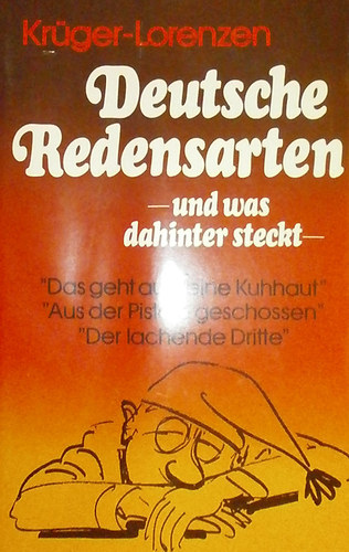 Kurt Krger-Lorenzen - Deutsche Redensarten - und was dahinter steckt