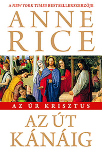 Anne Rice - Az t Knig - Az r Krisztus
