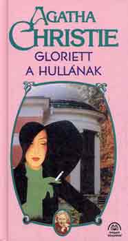Agatha Christie - Gloriett a hull�nak