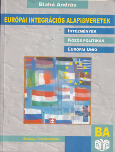 Blah Andrs - Eurpai integrcis alapismeretek