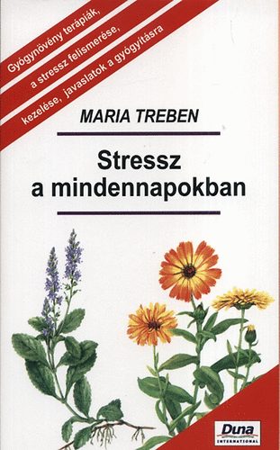 Maria Treben - Stressz a mindennapokban