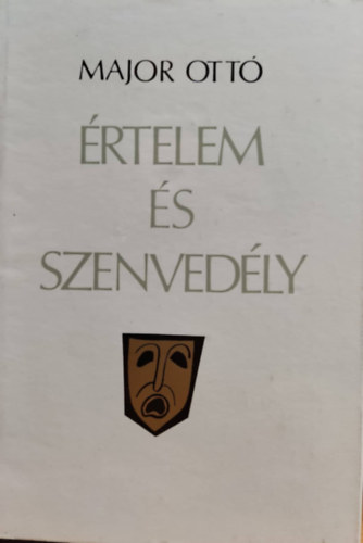 Major Ott - rtelem s szenvedly- dediklt