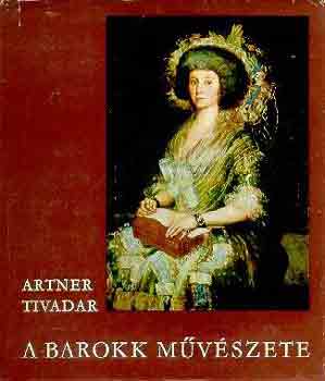 Artner Tivadar - A barokk m�v�szete (Artner)
