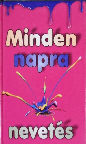 Minden napra nevet�s