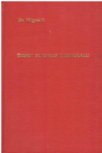 Dr. V�lgyesi Ferenc - �zenet az ideges embereknek!