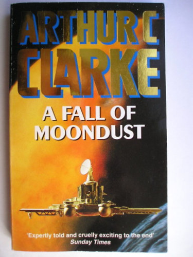 Arthur C. Clarke - A Fall of Moondust