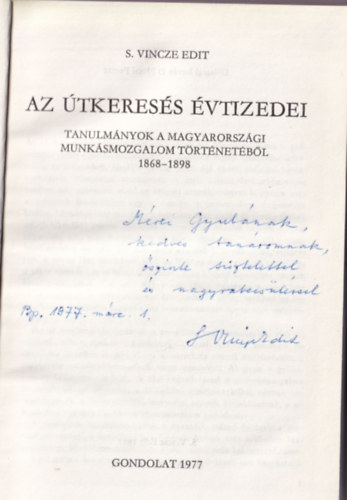 S.Vincze Edit - Az �tkeres�s �vtizedei
