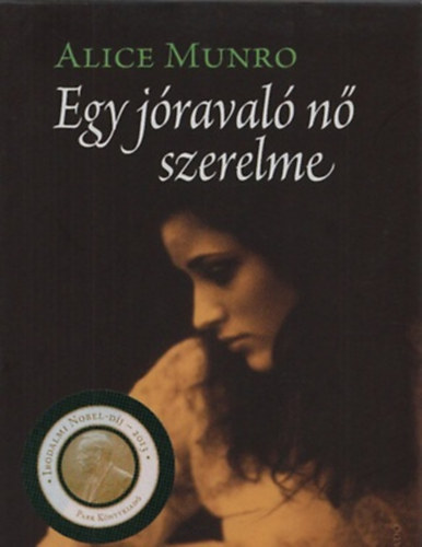 Alice Munro - Egy jraval n szerelme