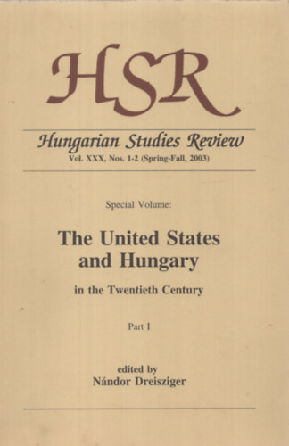 Nndor Dreisziger - The United States and Hungary in Twentieth Century Part 1