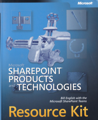 Bill English - Microsoft Sharepoint Products and Technologies - Resource Kit