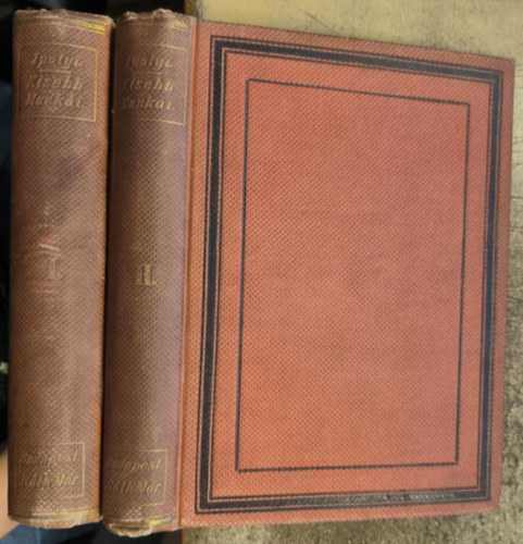 Ipolyi Arnold - Ipolyi Arnold kisebb munk�i. 1-2. k�tet.  1. Magyar m�t�rt�nelmi tanulm�nyai. 2. Alkalmi besz�dei.