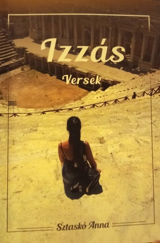 Sztaskó Anna - Izzás (versek)