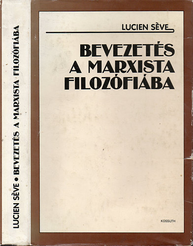 Lucien Sve - Bevezets a marxista filozfiba