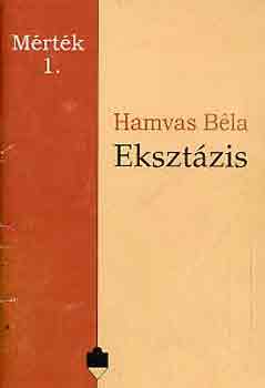 Hamvas Bla - Eksztzis