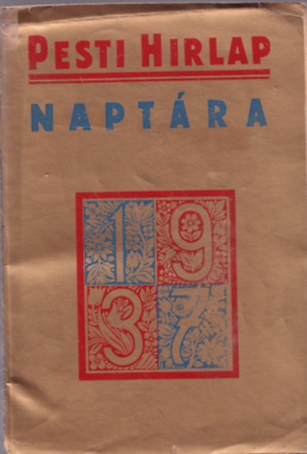 A Pesti Hrlap naptra 1937 (47. vfolyam)