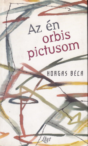 Horgas B�la - Az �n orbis pictusom