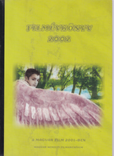 Lwensohn Enik - Filmvknyv 2002 - A magyar film 2001-ben