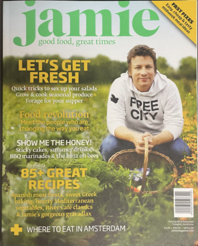 EDITOR Andy Harris EDITOR-AT-LARGE Jamie Oliver - Jamie - Good food, great times (Magazine) - 85+ great recipes