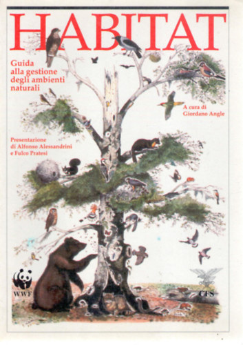 Giordano Angle  (szerk.) - Habitat - Guida alla gestione degli ambienti naturali