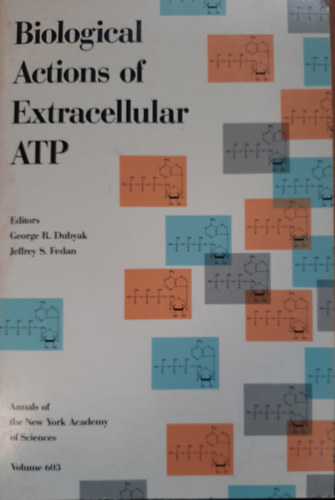 George R. Dubyak - Biological Actions of Extracellular ATP